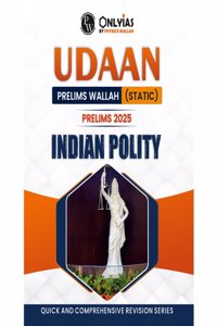 PW UDAAN (Prelims Wallah Static) Indian Polity For 2025 Exams | Quick and Comprehensive Revision Series | Comprehensive and Syllabus-Aligned Content