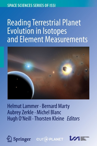 Reading Terrestrial Planet Evolution in Isotopes and Element Measurements