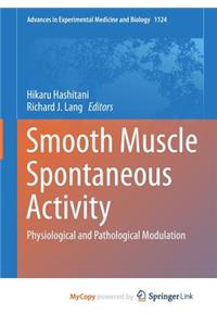 Smooth Muscle Spontaneous Activity