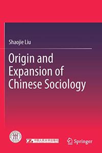 Origin and Expansion of Chinese Sociology