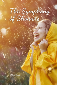 The Symphony of Showers