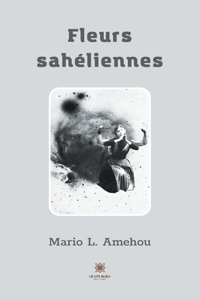 Fleurs sahéliennes