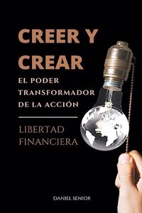 Creer y crear, el poder transformador de la acción