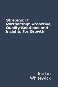 Strategic IT Partnership