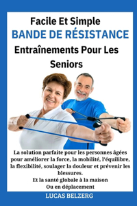 Facile Et Simple Bande de Résistance Entraînements Pour Les Seniors