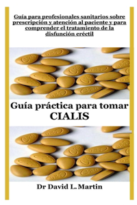 Guía práctica para tomar Cialis