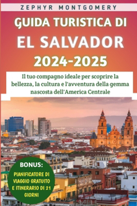 Guida Turistica Di El Salvador 2024-2025