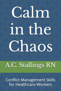 Calm in the Chaos