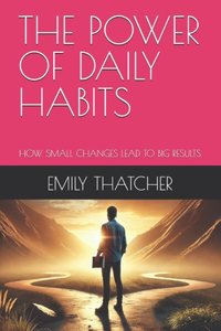 Power of Daily Habits
