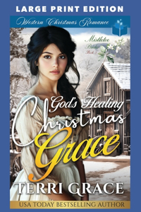 God's Healing Christmas Grace