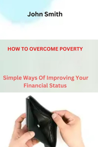 How to Overcome Poverty