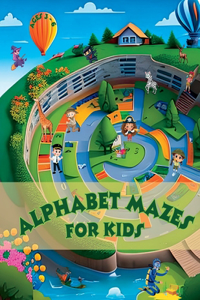 Alphabet Mazes for Kids