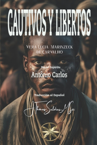 Cautivos y Libertos