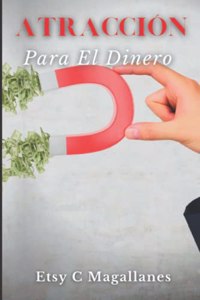 Atracción Para El Dinero
