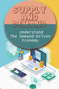 Supply And Demand