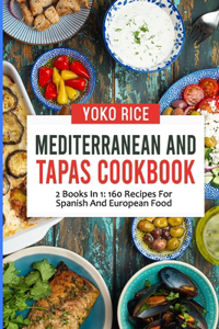 Mediterranean And Tapas Cookbook