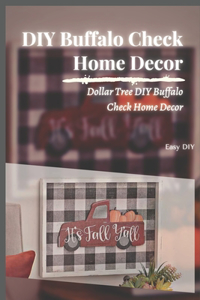 DIY Buffalo Check Home Decor