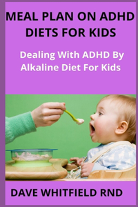 Meal Plan on ADHD Diets for Kids