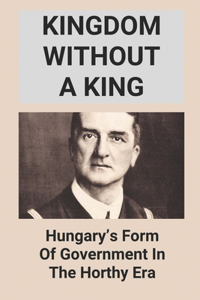 Kingdom - Without A King