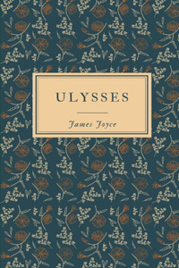 Ulysses by James Joyce