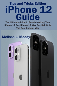 iPhone 12 Guide
