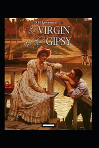 The Virgin and the Gipsy Annotated