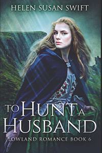 To Hunt A Husband