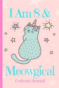 Caticorn Journal I Am 8 & Meowgical