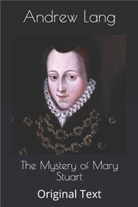 The Mystery of Mary Stuart