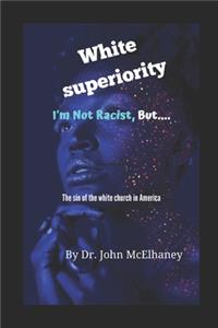 White Superiority