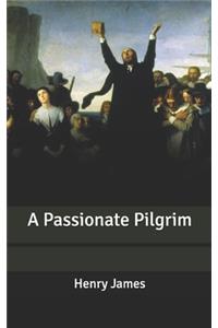 A Passionate Pilgrim