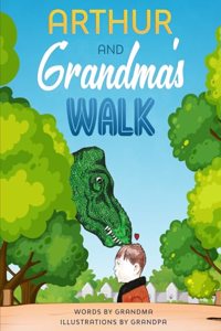 Arthur and Grandma's Walk