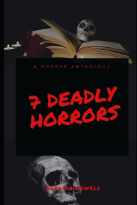 7 Deadly Horrors