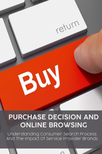 Purchase Decision and Online Browsing
