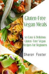 Gluten-Free Vegan Meals