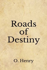 Roads of Destiny