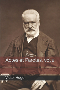 Actes et Paroles, vol 2