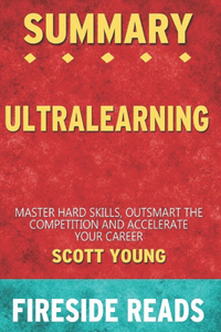 Summary of Ultralearning