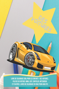 Livre de coloriage cool pour les enfants - Des voitures. Plus de 50 Voiture