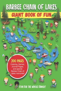 Barbee Chain of Lakes Giant Book of Fun