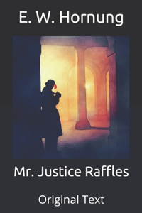 Mr. Justice Raffles