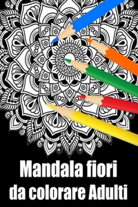 Mandala fiori da colorare adulti