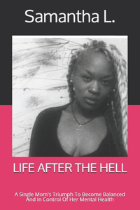 Life After the Hell