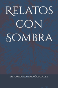 Relatos con Sombra