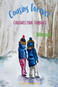 Cousins Forever - Cousines pour toujours