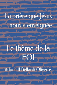 prière que Jésus nous a enseignée