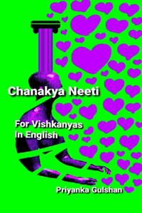 Chanakya Neeti for Vishkanyas in English