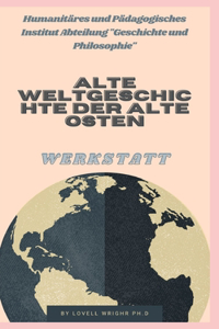 Alte Weltgeschichte der alte Osten