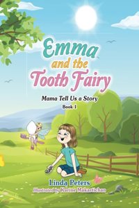 Emma and the Tooth Fairy