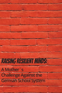 Raising Resilient Minds